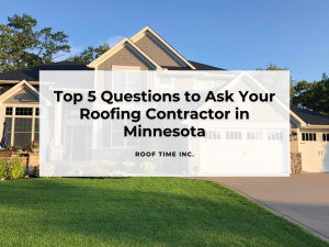 House with text: Top 5 Questions to Ask Your Roofing Contractor in Minnesota